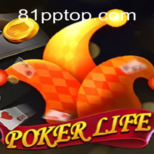 Descubra o Mundo do PokerLife e suas Regras com 81PP.COM
